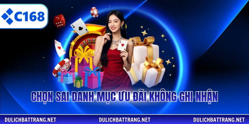 Chọn sai danh mục ưu đãi không ghi nhận