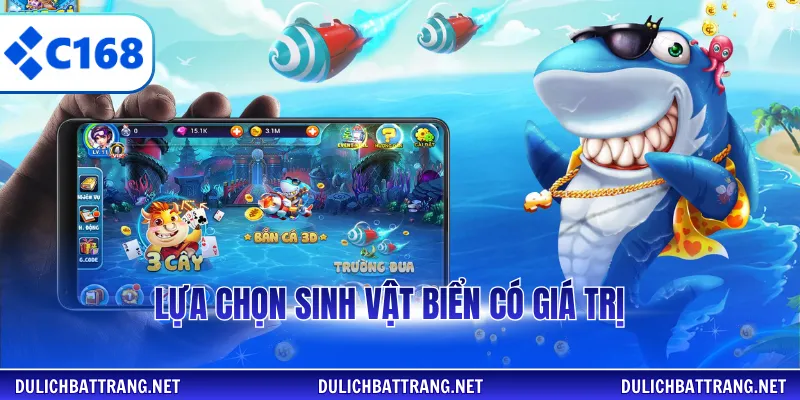 Lựa chọn sinh vật biển có giá trị